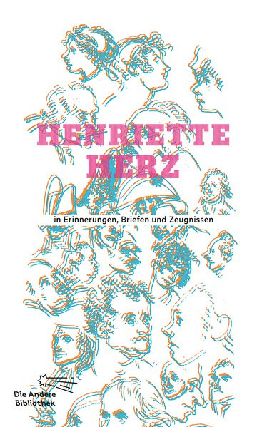 Henriette Herz in Erinnerungen,Briefen und Zeugnissen