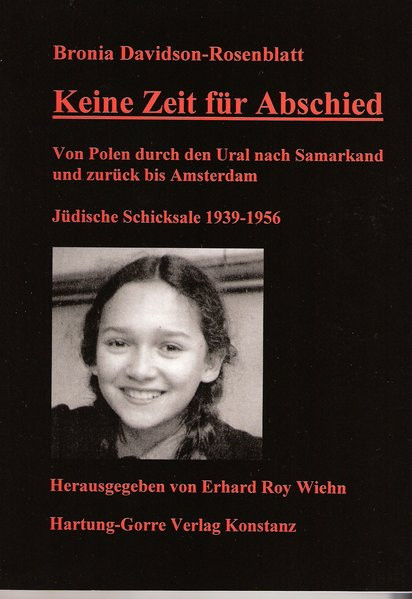 Keine Zeit für Abschied. Von Polen durch den Ural nach Samarkand und zurück bis Amsterdam