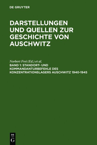 Darstellungen und Quellen zur Geschichte von Auschwitz