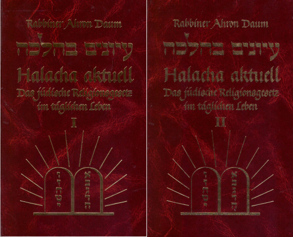 Halacha aktuell, jüdische Religionsgesetze und Bräuche im modernen Alltag
