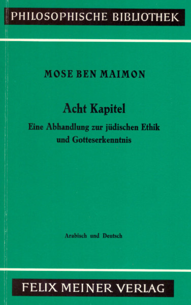 Mose ben Maimon - Acht Kapitel