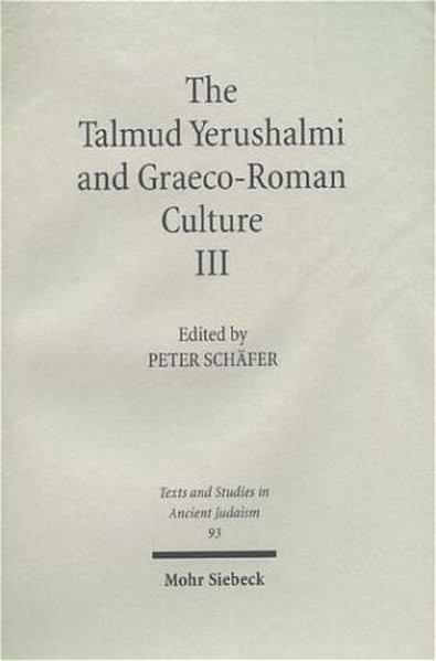 The Talmud Yerushalmi and Graeco-Roman Culture III