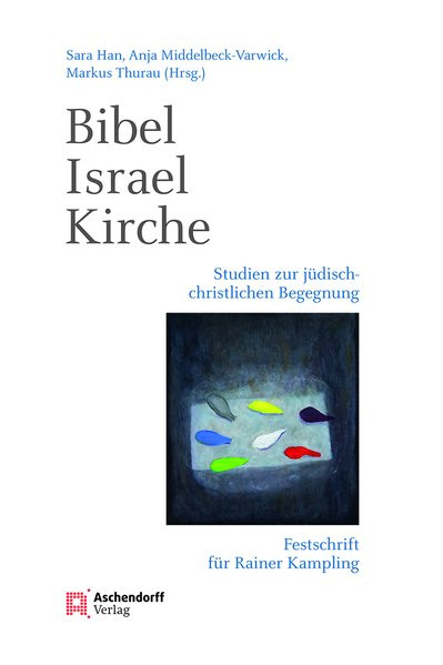 Bibel - Israel - Kirche