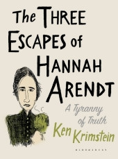 The Three Escapes of Hannah Arendt