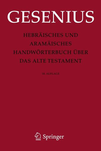Hebräisches und aramäisches Handwörterbuch über das Alte Testament