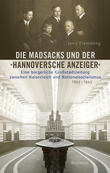 Die Madsacks und der "Hannoversche Anzeiger"