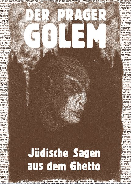 Prager Golem. Jüdische Sagen aus dem Ghetto