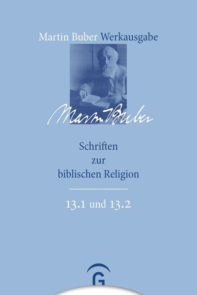Martin Buber-Werkausgabe / Schriften zur biblischen Religion