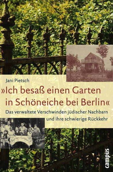 "Ich besaß einen Garten in Schöneiche bei Berlin"