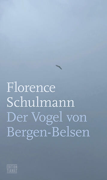 Der Vogel von Bergen-Belsen