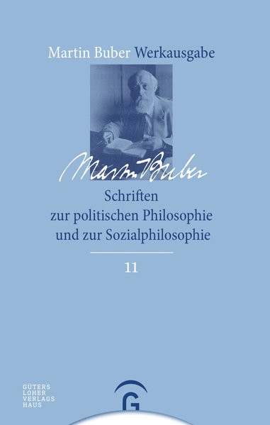 Martin Buber-Werkausgabe / Schriften zur politischen Philosophie und zur Sozialphilosophie