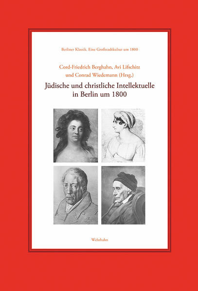 Jüdische und christliche Intellektuelle in Berlin um 1800