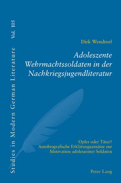 Adoleszente Wehrmachtssoldaten in der Nachkriegsjugendliteratur
