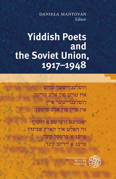 Yiddish Poets and the Sovjet Union, 1917-1948