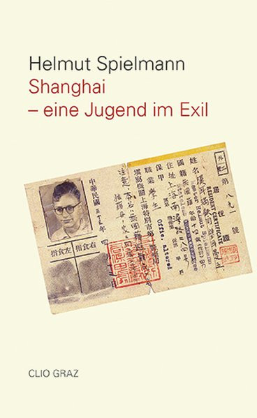 Shanghai - Eine Jugend im Exil
