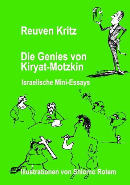 Die Genies von Kiryat-Motzkin