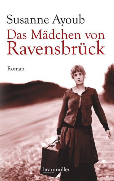Das Mädchen von Ravensbrück