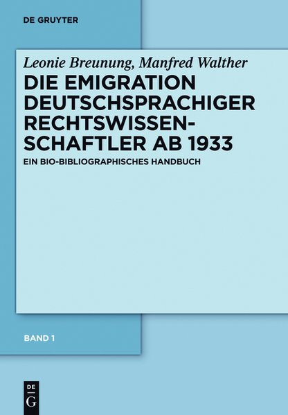 Biographisches Handbuch der Emigration deutschsprachiger Rechtswissenschaftler nach 1933