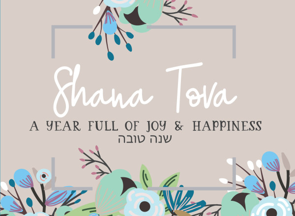 Shana Tova - A Year full of Joy & Happiness