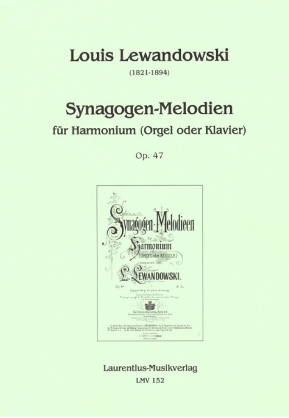 Synagogen-Melodien für Harmonium (Orgel oder Klavier) Op.47